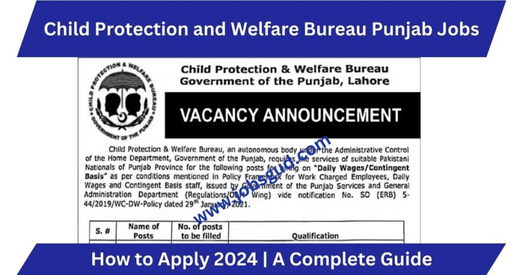 Child Protection and Welfare Bureau Punjab Jobs How to Apply 2024 A Complete Guide