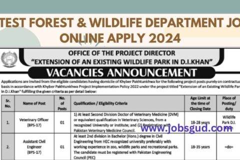 Latest Forest & Wildlife Department Jobs Online Apply 2024